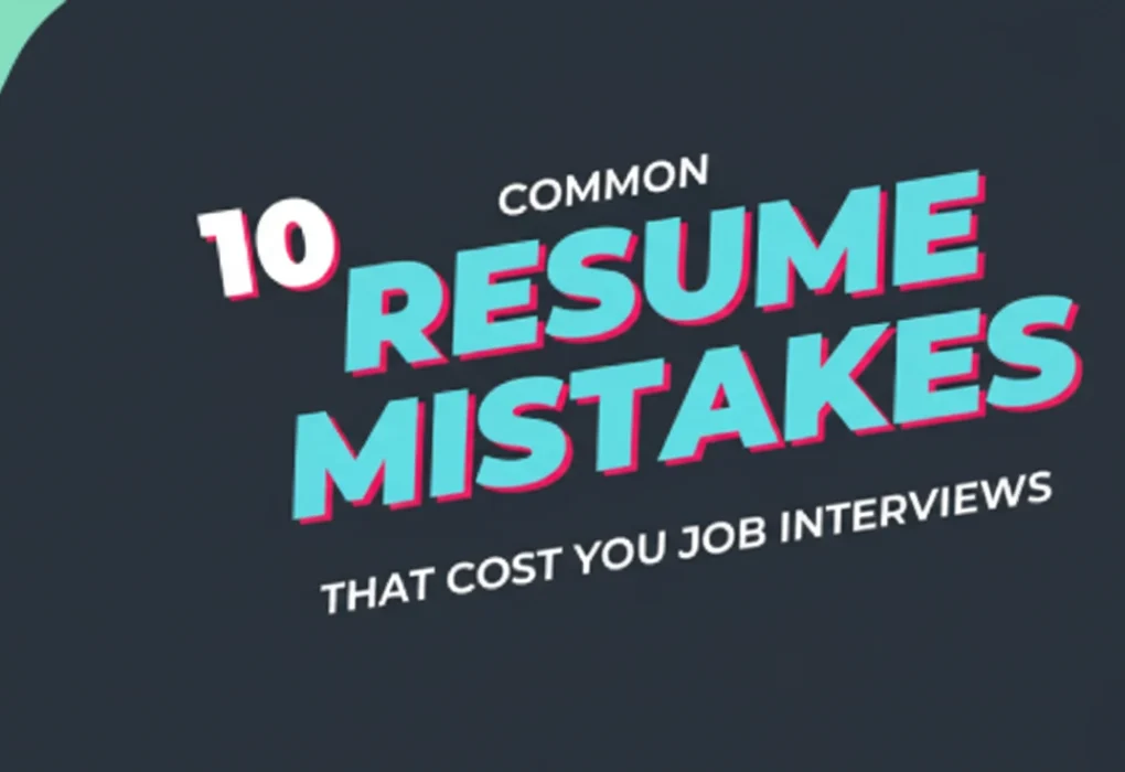 Resume mistakes that are costing you interviews